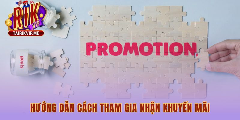 Khuyến mãi RIKVIP có quy trình nhận thưởng rất đơn giản