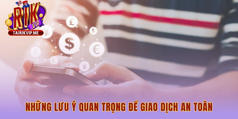 Các quy tắc giao dịch an toàn để bảo vệ thông tin cá nhân