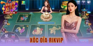 Xóc Đĩa Rikvip